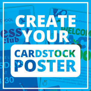 Custom Cardstock Posters