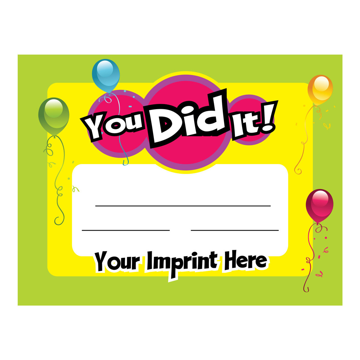 Custom 8.5" x 11" Certificate You Did It Certificates School Products