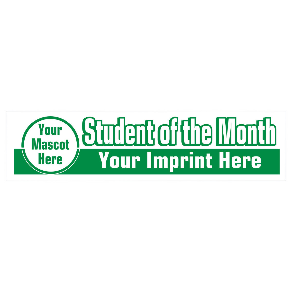 Custom One-Color Bumper Sticker Decal - Student Of The Month, Mascot