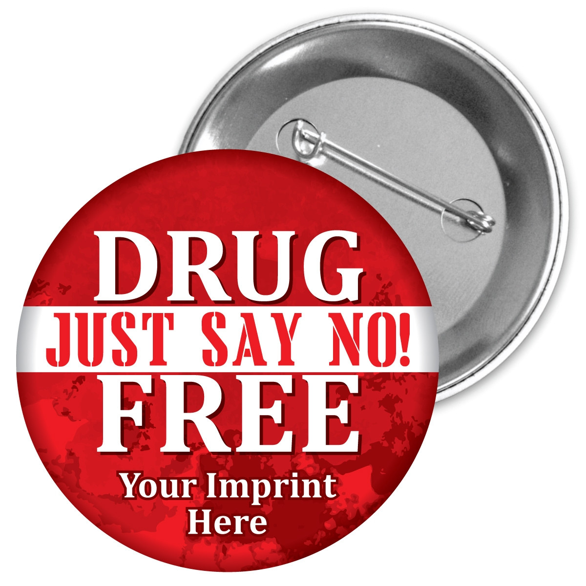Custom Metal Button - Drug Free (Just Say No!)