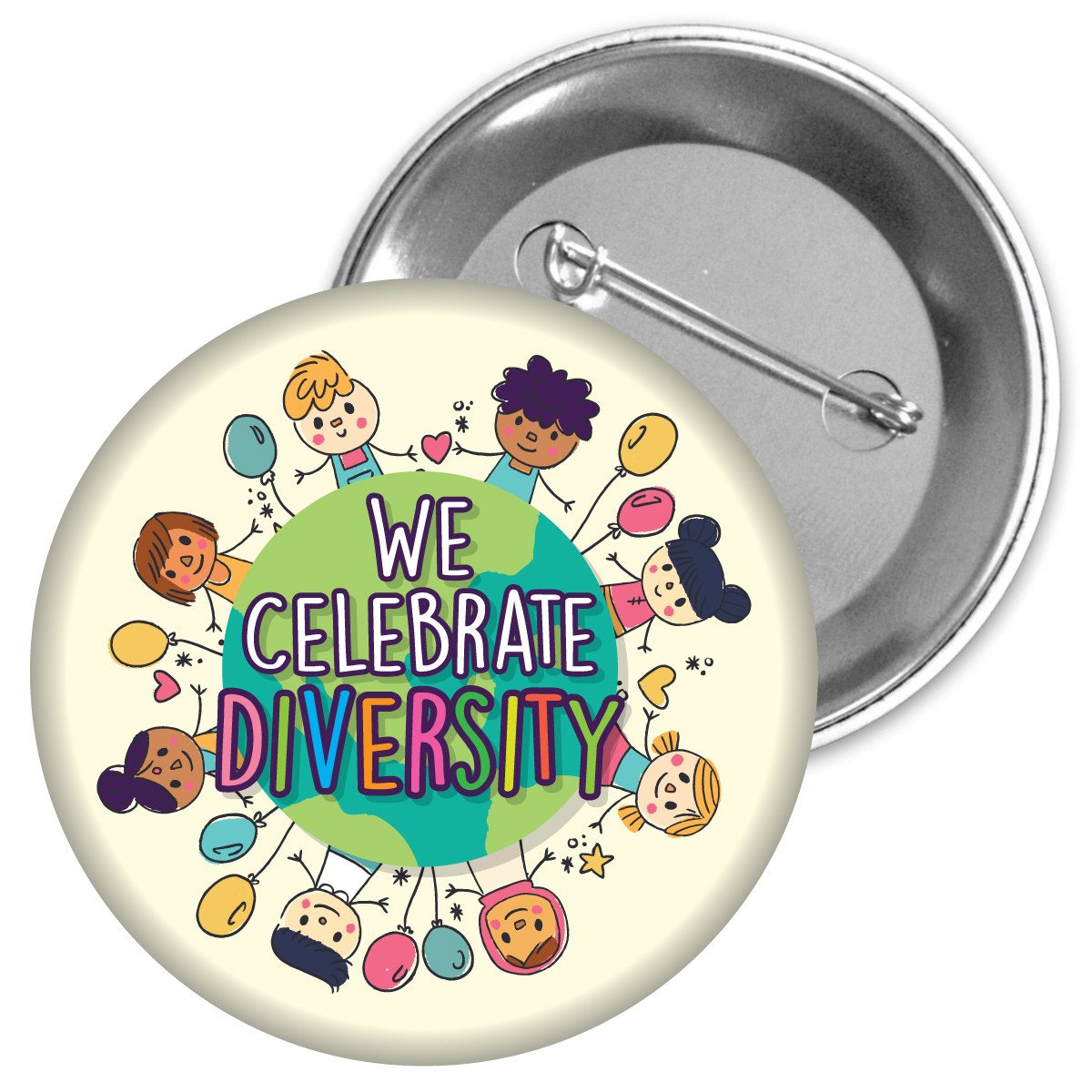 Metal Button - We Celebrate Diversity