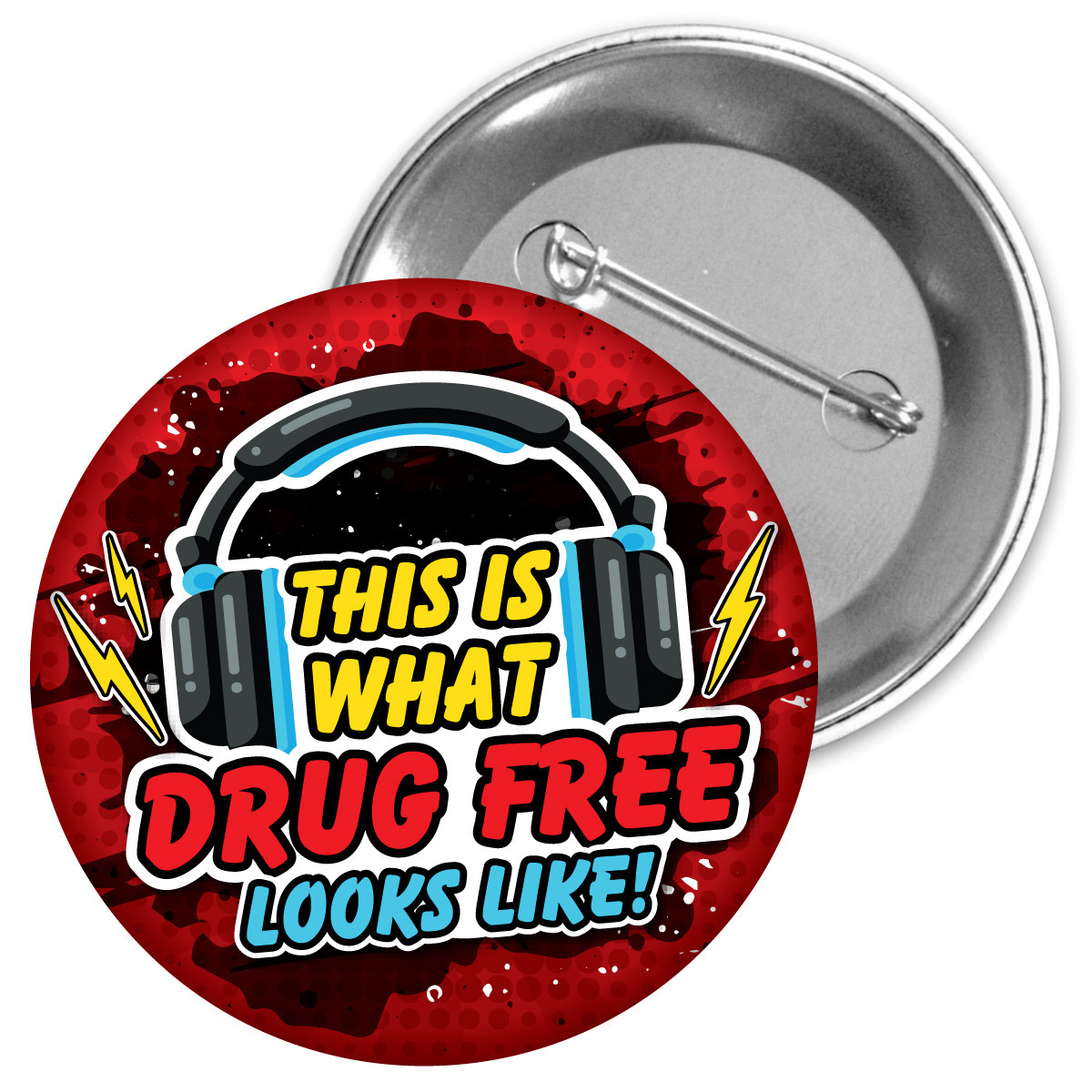 Metal Button - This is What Drug Free Looks Like