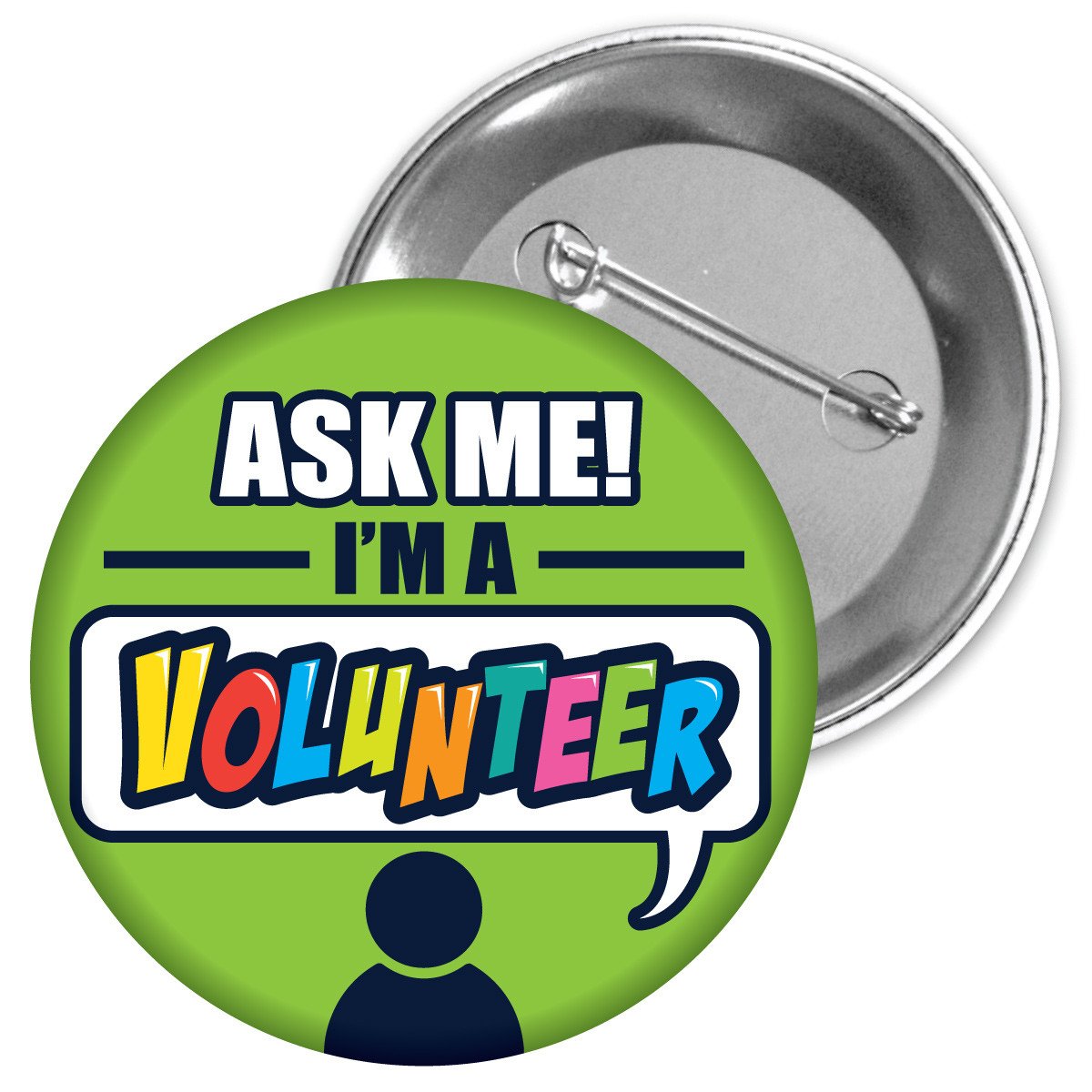 Metal Button - I'm A Volunteer