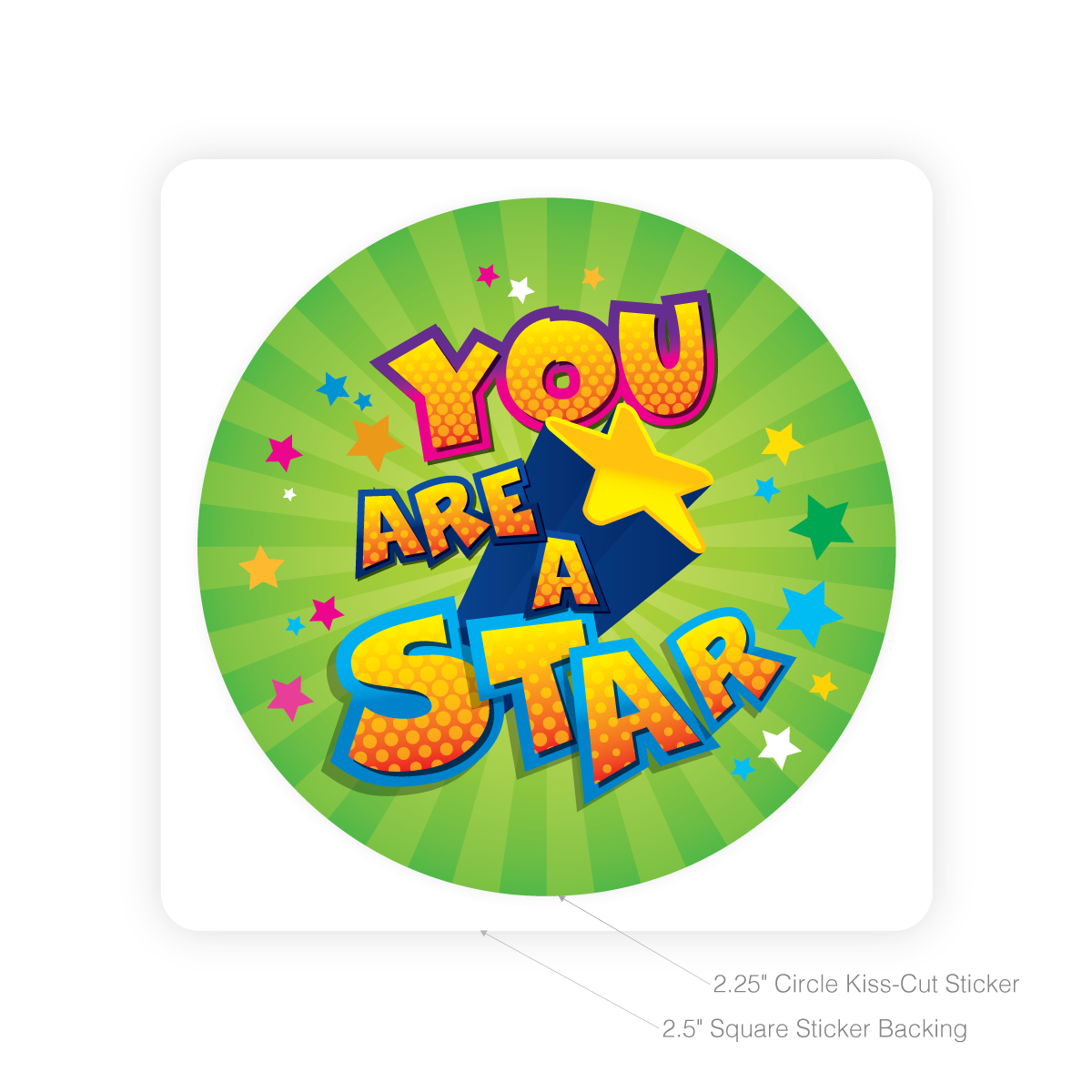 Round Sticker - You Are A Star