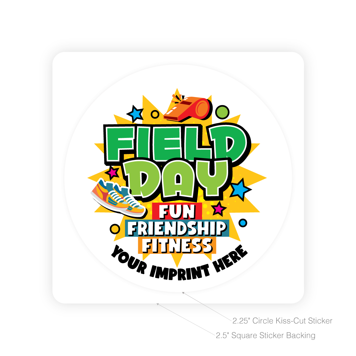 Custom Round Sticker - Field Day (Fun, Friendship, Fitness)