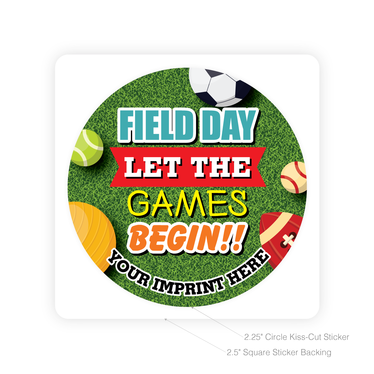 Custom Round Sticker - Field Day, Let the Games Begin