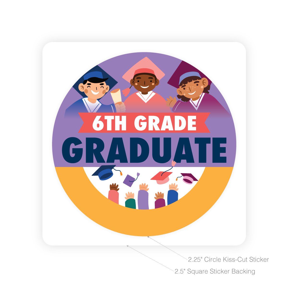 Round Sticker - 6th Grade Graduate