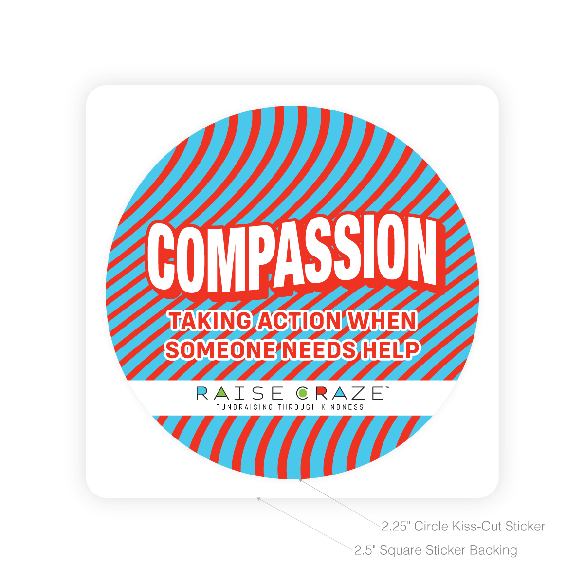 Raise Craze Round Sticker - Compassion