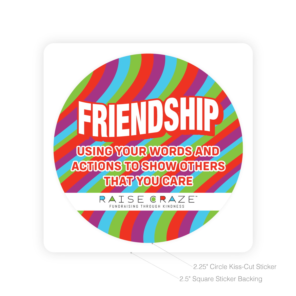 Raise Craze Round Sticker - Friendship 