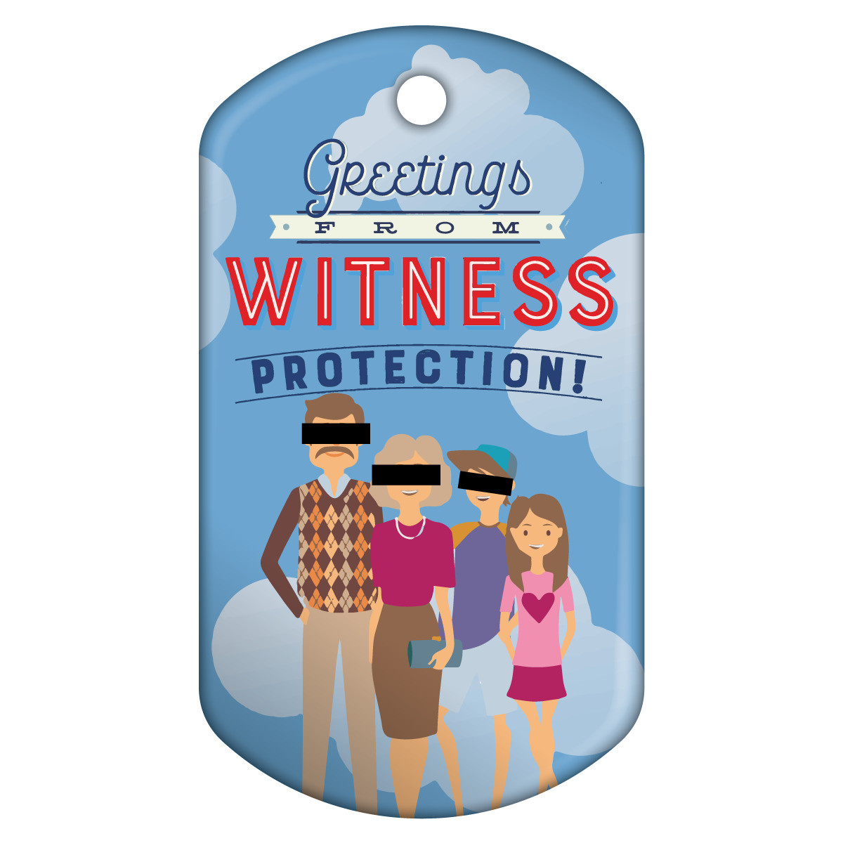 Dog Brag Tags - Greetings from Witness Protection