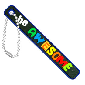 Brag Stick - Be AWESOME with 4" Chain