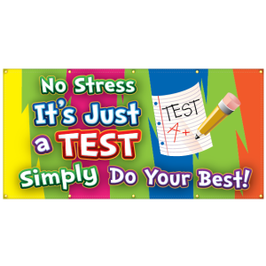 Hem & Grommet Digital Banner - No Stress, It's Just a Test, Simply Do Your Best