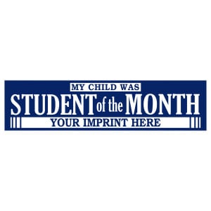 Custom One-Color Bumper Sticker Decal - Student Of The Month