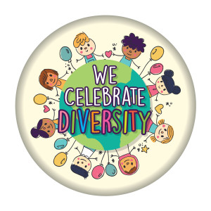 Metal Button - We Celebrate Diversity