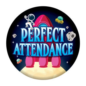 Metal Button - Perfect Attendance (Space)