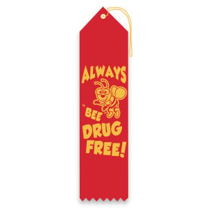 Carded Ribbon - Always "Bee" Drug Free