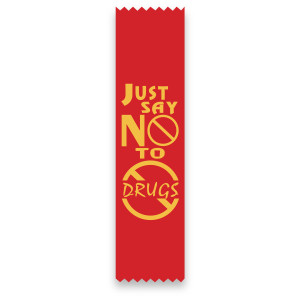 Flat Ribbon - Red Ribbon, Just Say No to Drugs