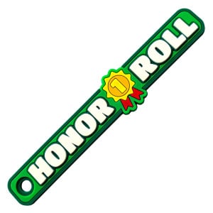Brag Stick - Honor Roll