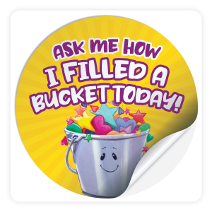 Round Sticker - Ask me how I Filled a Bucket today!