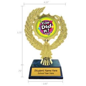 Custom Trophy - You Did It!