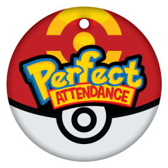 Perfect Attendance - Pocket Ball Monsters Theme