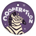 2" Circle Brag Tags - Cooperation (Zebra)