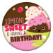 2" Circle Brag Tags - Someone Sweet is Having a Birthday