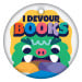 2" Circle Brag Tags - I Devour Books