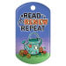 Dog Brag Tags - Read Renew Repeat (Watering Can)