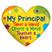 Heart Brag Tags - My Principal Takes a Hand, Opens a Mind, Touches a Heart