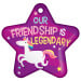 Star Brag Tags - Our Friendship is Legendary